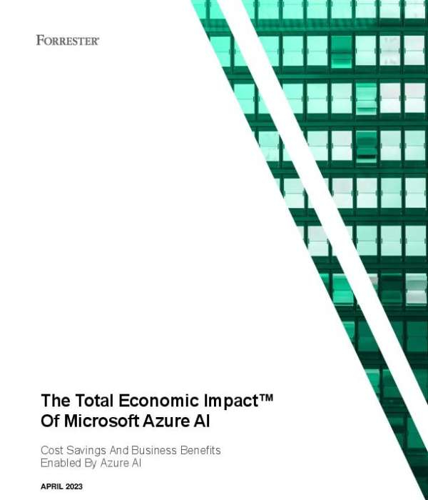 The Total Economic Impact of Microsoft Azure AI