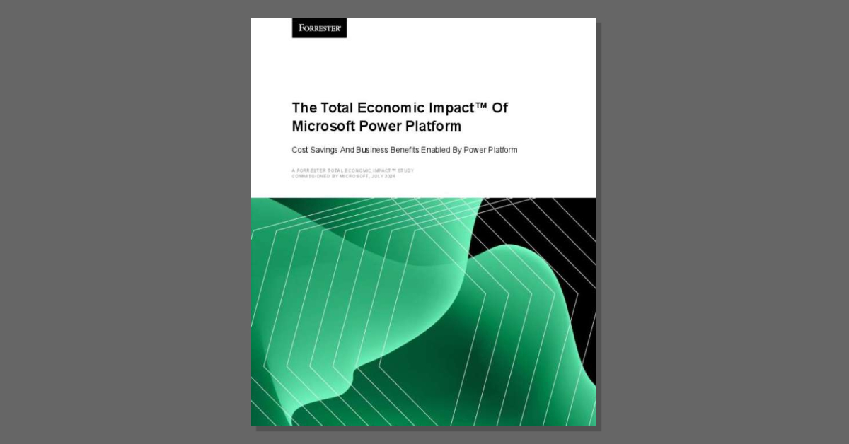 The Total Economic Impact Of Microsoft Power Platform